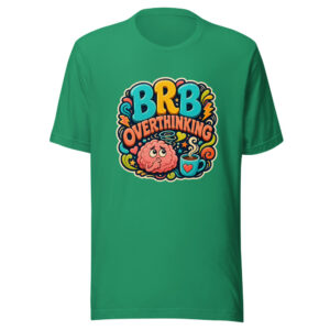 BRB OVERTHINKING Heartbeat-20260623-codex-fallback Graphic Tee mockup 1 BRB OVERTHINKING Heartbeat-20260623-codex-fallback Graphic Tee front view