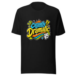 Casually Dramatic Graphic Tee mockup 1 Casually Dramatic Graphic Tee front view
