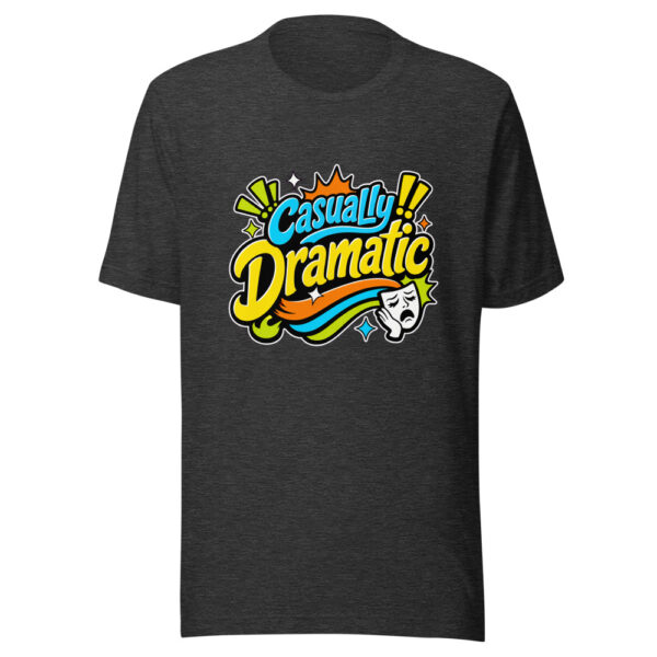 Casually Dramatic Graphic Tee mockup 6