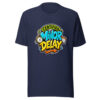 Certified Minor Delay Graphic Tee