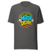 Certified Minor Delay Graphic Tee mockup 4