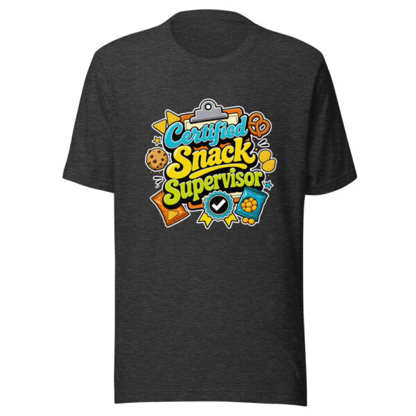 Certified Snack Supervisor Graphic Tee mockup 6