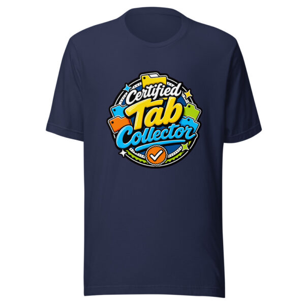 Certified Tab Collector Graphic Tee mockup 3