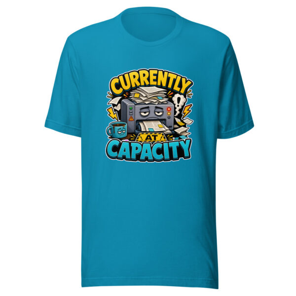 CURRENTLY AT CAPACITY Heartbeat-20260614-hilariousshirt-codex Graphic Tee mockup 2 CURRENTLY AT CAPACITY Heartbeat-20260614-hilariousshirt-codex Graphic Tee mockup 2