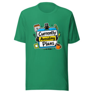 Currently Avoiding Plans Graphic Tee mockup 1 Currently Avoiding Plans Graphic Tee front view