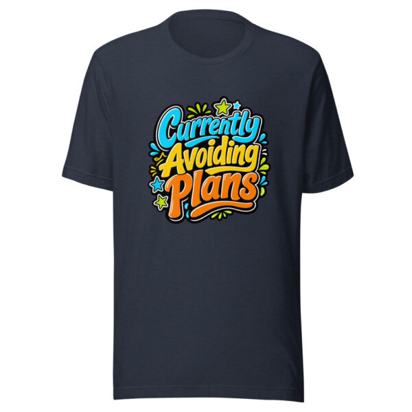 Currently Avoiding Plans Graphic Tee mockup 1 Currently Avoiding Plans Graphic Tee front view