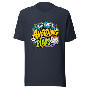 Currently Avoiding Plans Graphic Tee mockup 1 Currently Avoiding Plans Graphic Tee front view