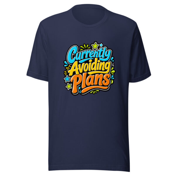 Currently Avoiding Plans Graphic Tee mockup 4 Currently Avoiding Plans Graphic Tee mockup 4