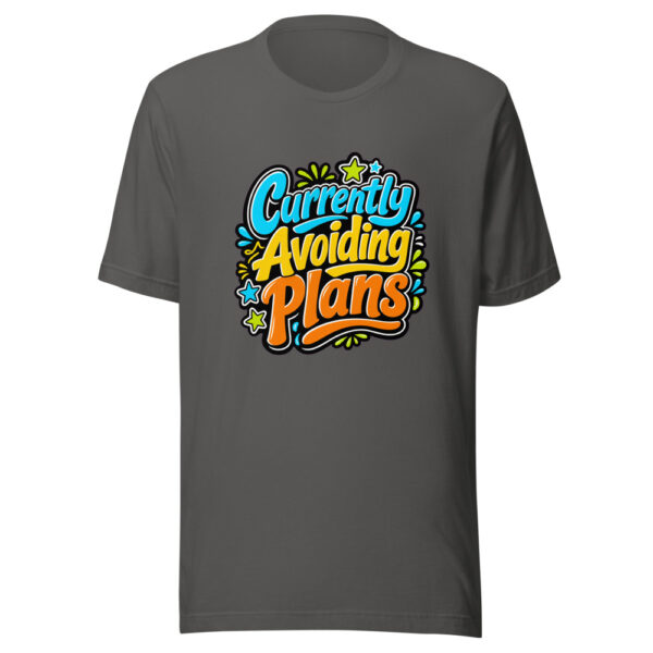 Currently Avoiding Plans Graphic Tee mockup 5 Currently Avoiding Plans Graphic Tee mockup 5