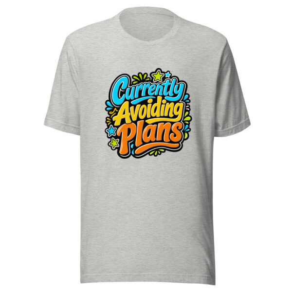 Currently Avoiding Plans Graphic Tee mockup 6 Currently Avoiding Plans Graphic Tee mockup 6