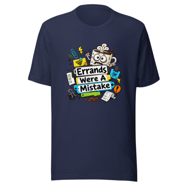 Errands Were A Mistake Graphic Tee mockup 2 Errands Were A Mistake Graphic Tee mockup 2