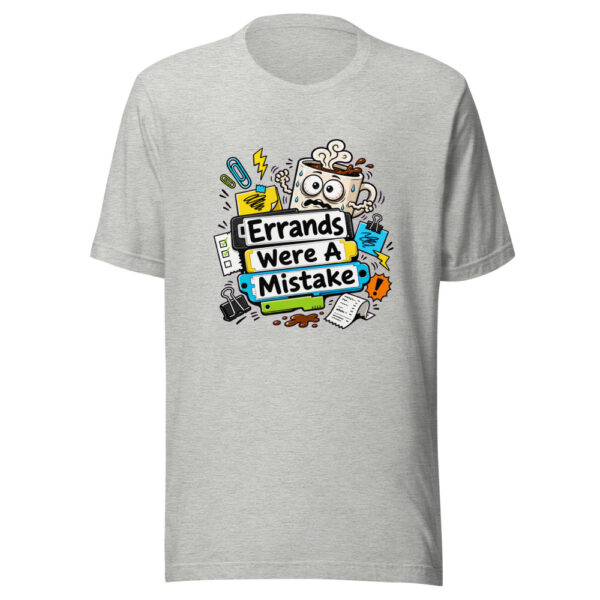 Errands Were A Mistake Graphic Tee mockup 4 Errands Were A Mistake Graphic Tee mockup 4