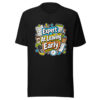Expert At Leaving Early Graphic Tee front view