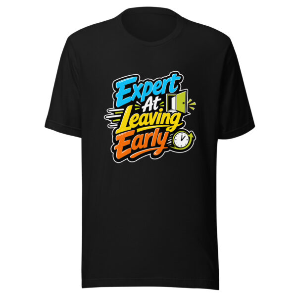 Expert At Leaving Early Graphic Tee mockup 2 Expert At Leaving Early Graphic Tee mockup 2
