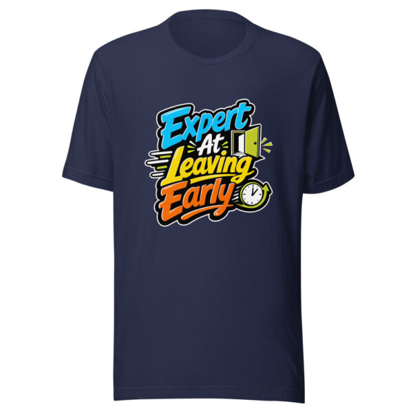 Expert At Leaving Early Graphic Tee mockup 4 Expert At Leaving Early Graphic Tee mockup 4