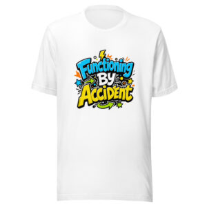 Functioning By Accident Graphic Tee mockup 1 Functioning By Accident Graphic Tee front view