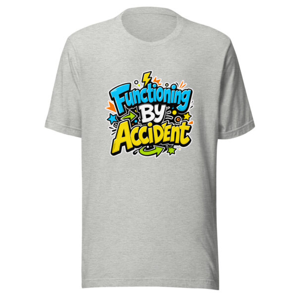 Functioning By Accident Graphic Tee mockup 5