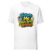 Future Me Has Been Briefed Graphic Tee mockup 3