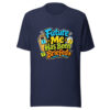 Future Me Has Been Briefed Graphic Tee mockup 4