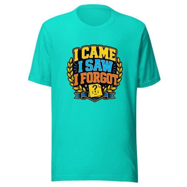 I Came. I Saw. I Forgot. Heartbeat-20260613-hilarious-codex Graphic Tee mockup 4