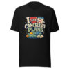I Love Canceling Plans Heartbeat-20260613-hilarious-codex Graphic Tee front view