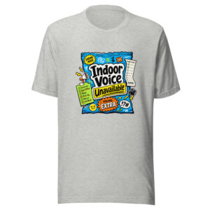Indoor Voice Unavailable Graphic Tee mockup 1 Indoor Voice Unavailable Graphic Tee front view
