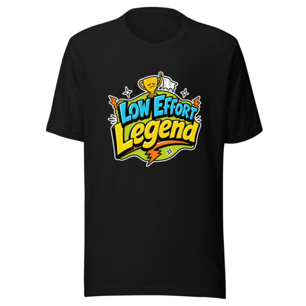 Low Effort Legend Graphic Tee mockup 1 Low Effort Legend Graphic Tee front view