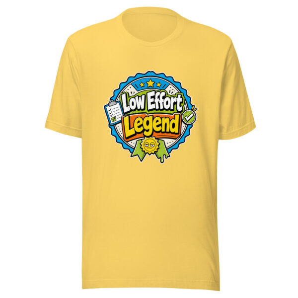 Low Effort Legend Graphic Tee mockup 5
