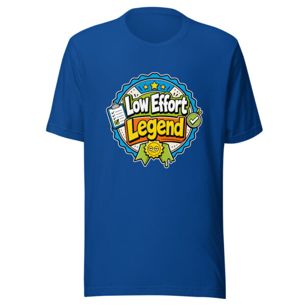 Low Effort Legend Graphic Tee mockup 6