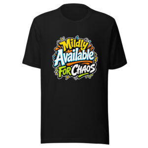 mildly-available-for-chaos-evergreen-shirt-design-manual-mildly-availabl-mockup-1 Mildly Available For Chaos Graphic Tee