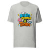My Brain Opened A Ticket Graphic Tee mockup 6
