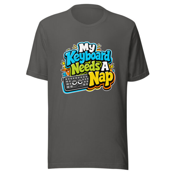 My Keyboard Needs A Nap Graphic Tee mockup 3