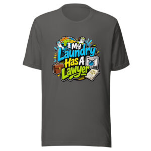 My Laundry Has A Lawyer Graphic Tee mockup 1 My Laundry Has A Lawyer Graphic Tee front view
