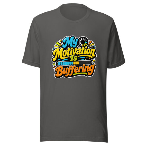 My Motivation Is Buffering Graphic Tee mockup 3 My Motivation Is Buffering Graphic Tee mockup 3