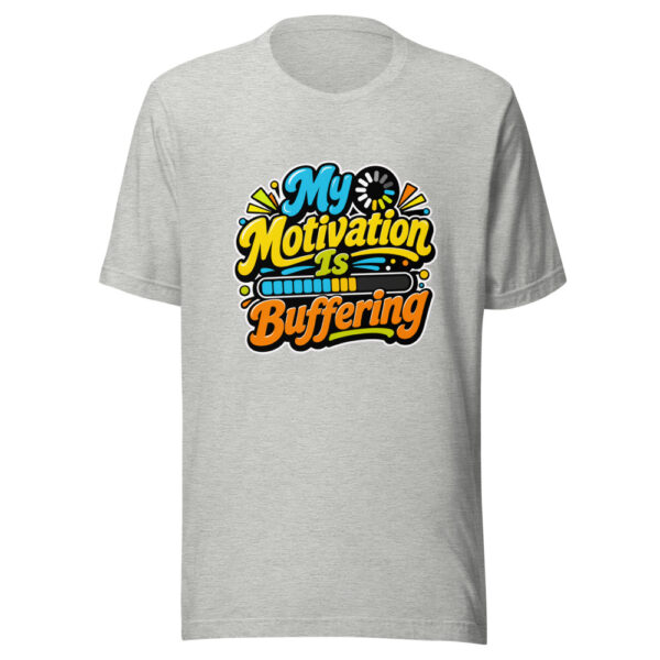 My Motivation Is Buffering Graphic Tee mockup 4 My Motivation Is Buffering Graphic Tee mockup 4
