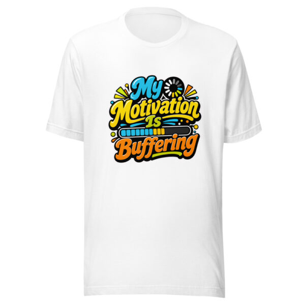 My Motivation Is Buffering Graphic Tee mockup 5 My Motivation Is Buffering Graphic Tee mockup 5