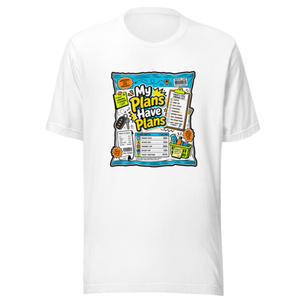 My Plans Have Plans Graphic Tee mockup 8