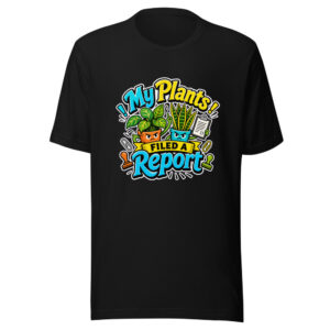 my-plants-filed-a-report-evergreen-shirt-design-manual-my-plants-filed-a-mockup-1 My Plants Filed A Report Graphic Tee