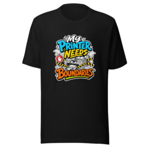My Printer Needs Boundaries Graphic Tee mockup 1 My Printer Needs Boundaries Graphic Tee front view