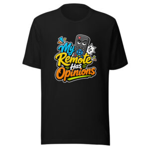 my-remote-has-opinions-evergreen-shirt-design-manual-my-remote-has-opini-mockup-1 My Remote Has Opinions Graphic Tee