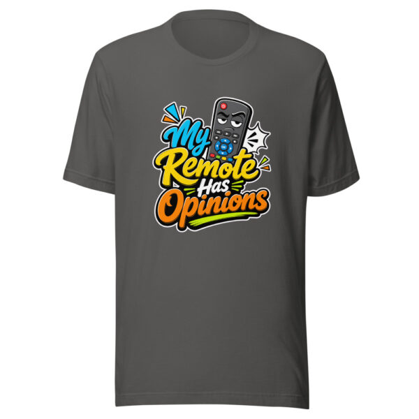 My Remote Has Opinions Graphic Tee mockup 5 My Remote Has Opinions Graphic Tee mockup 5