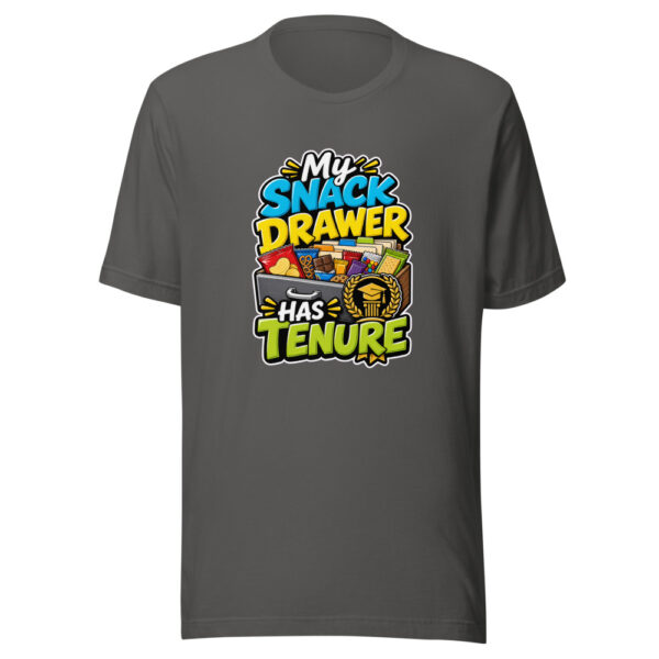 My Snack Drawer Has Tenure Graphic Tee