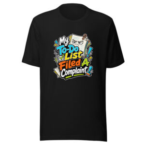 my-to-do-list-filed-a-complaint-evergreen-shirt-design-manual-my-to-do-l-mockup-1 My To-Do List Filed A Complaint Graphic Tee