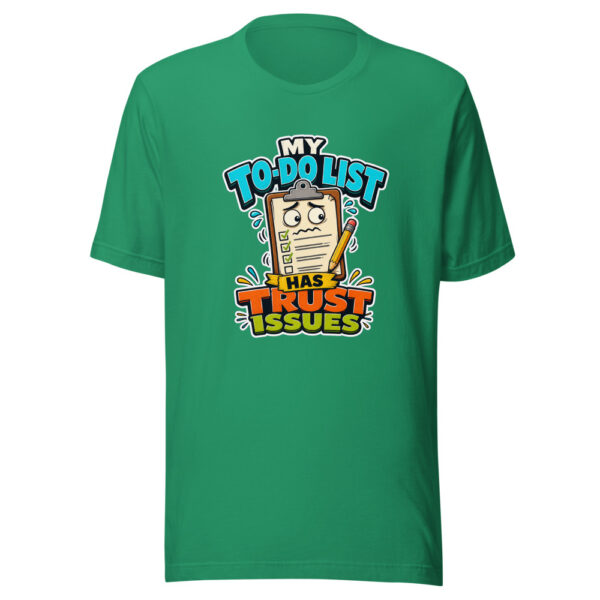 My To-Do List Has Trust Issues Heartbeat-20260613-manual-codex Graphic Tee mockup 3 My To-Do List Has Trust Issues Heartbeat-20260613-manual-codex Graphic Tee mockup 3