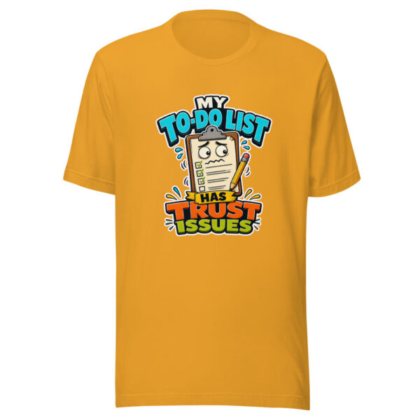My To-Do List Has Trust Issues Heartbeat-20260613-manual-codex Graphic Tee mockup 4 My To-Do List Has Trust Issues Heartbeat-20260613-manual-codex Graphic Tee mockup 4