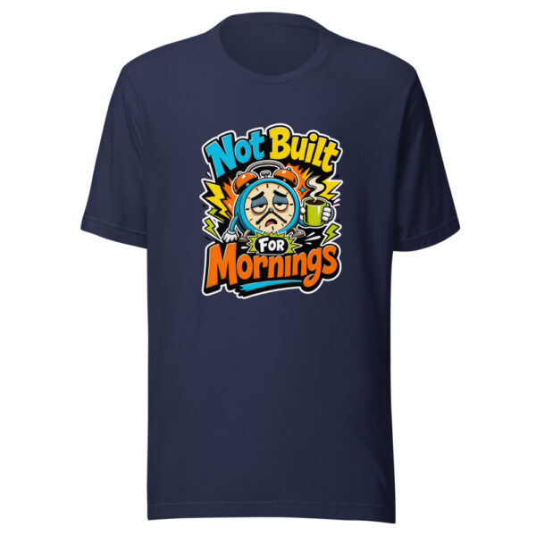 Not Built For Mornings Graphic Tee mockup 3 Not Built For Mornings Graphic Tee mockup 3