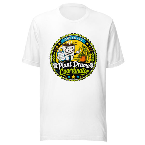 Plant Drama Coordinator Graphic Tee mockup 5 Plant Drama Coordinator Graphic Tee mockup 5