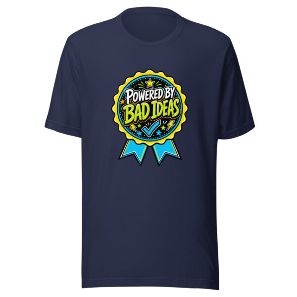 Powered By Bad Ideas Graphic Tee mockup 4
