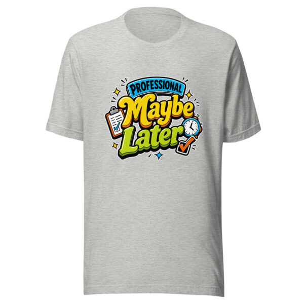 Professional Maybe Later Graphic Tee mockup 4 Professional Maybe Later Graphic Tee mockup 4
