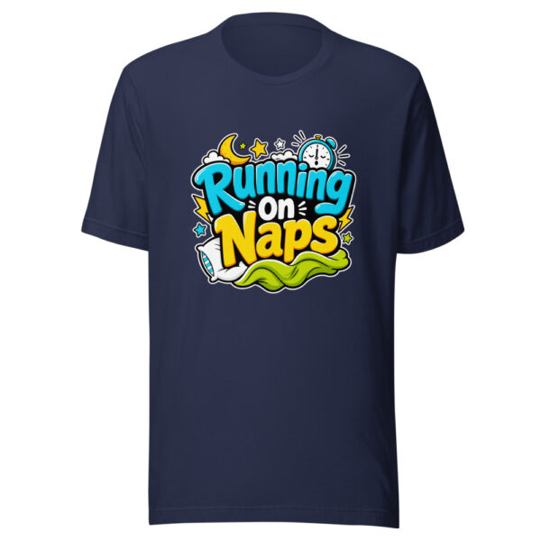 Running On Naps Graphic Tee mockup 3
